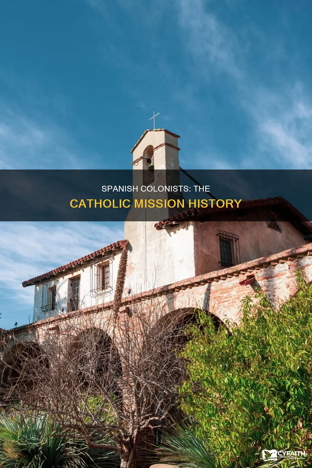 did spanish colonists establish catholic missions