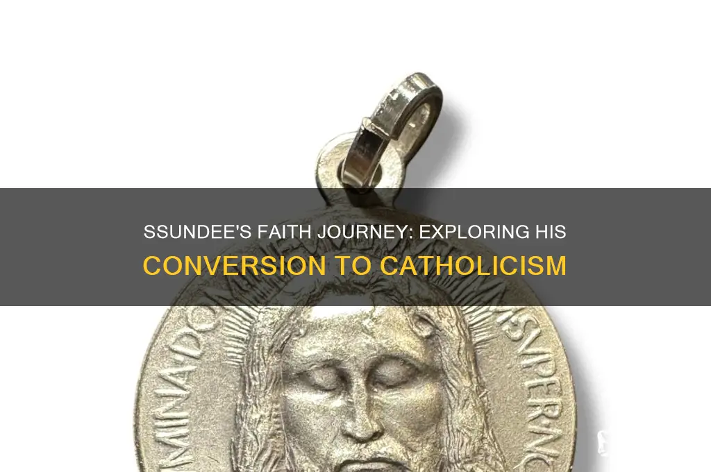did ssundee become catholic
