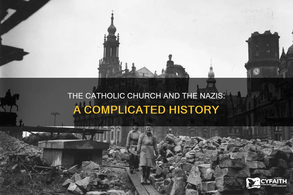 did the catholic chirch support nazis