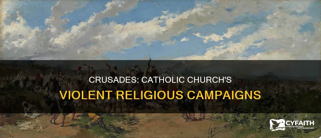 did the catholics do the crusades