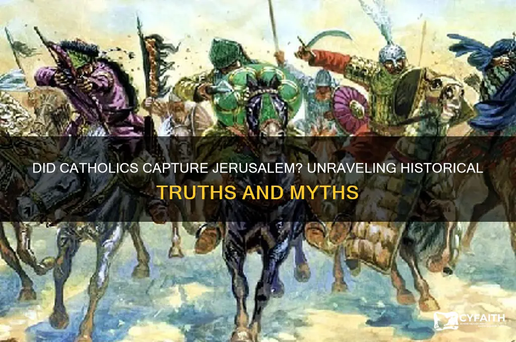 did the catholics take jersualm