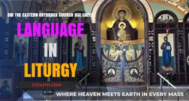 Greek Liturgy in the Eastern Orthodox Church: Historical Usage and Significance