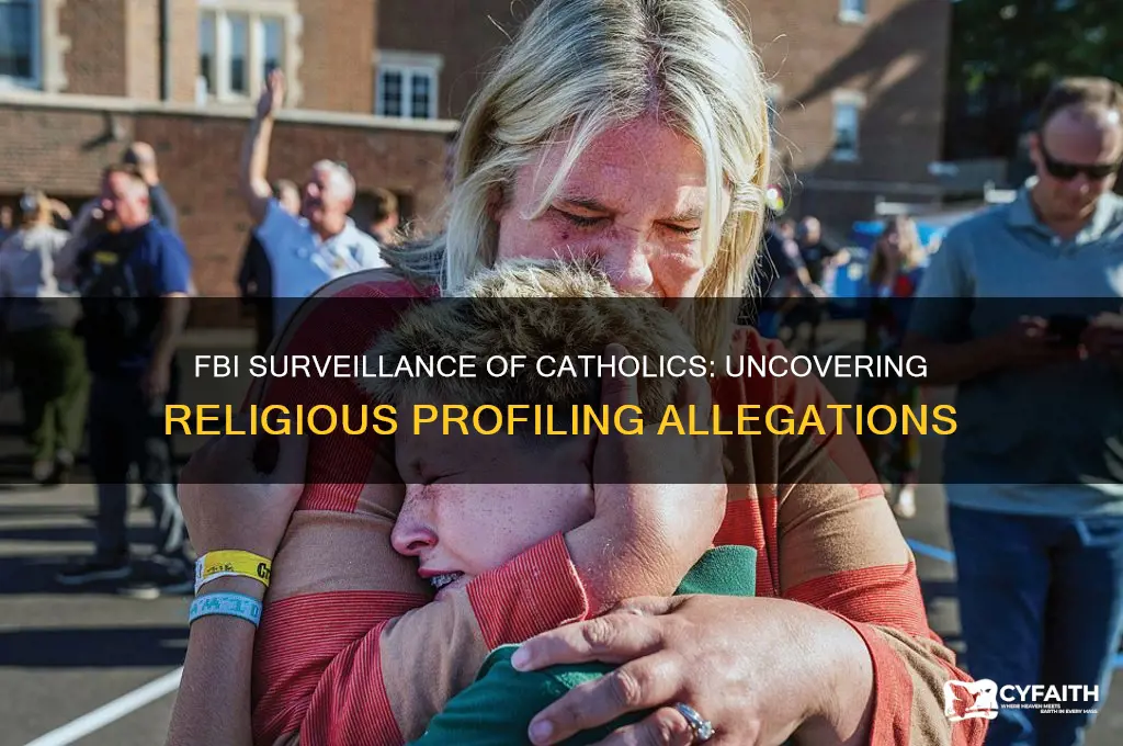 did the fbi target catholics