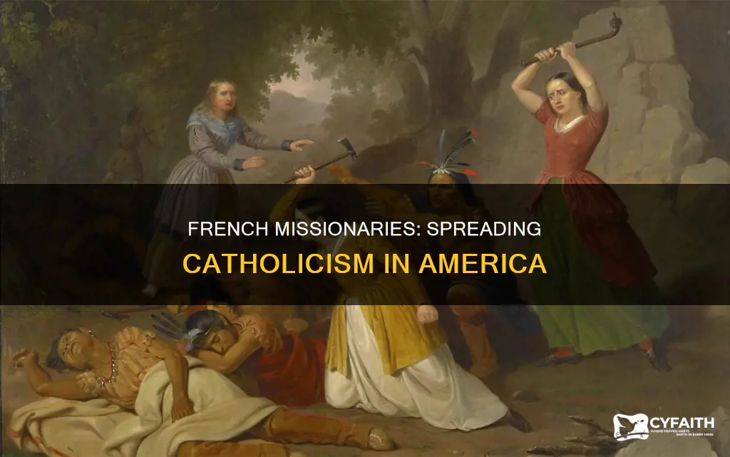 did the french spread catholism in america