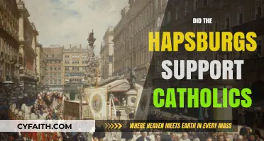 Hapsburgs and Catholicism: A Historical Alliance of Faith and Power