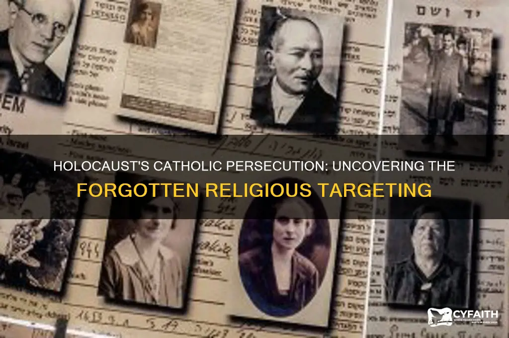 did the holocaust target catholic