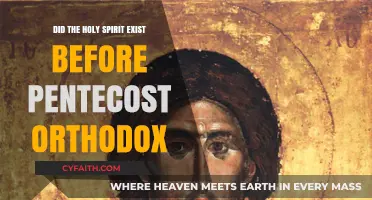 Did the Holy Spirit Exist Before Pentecost in Orthodox Tradition?