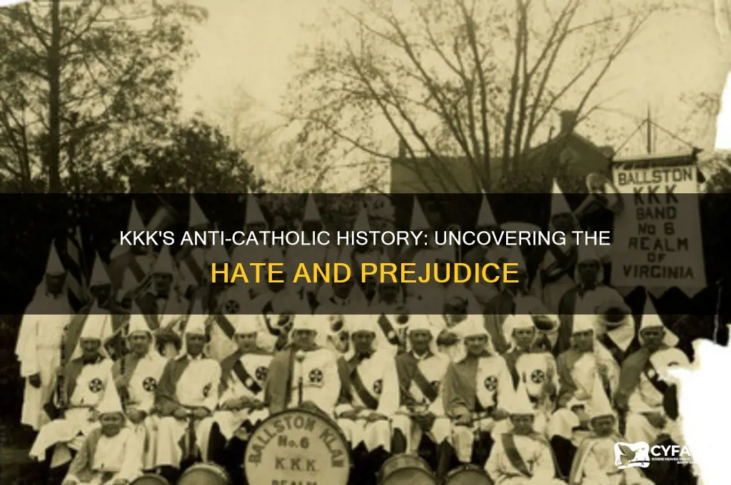 did the kk hate catholics
