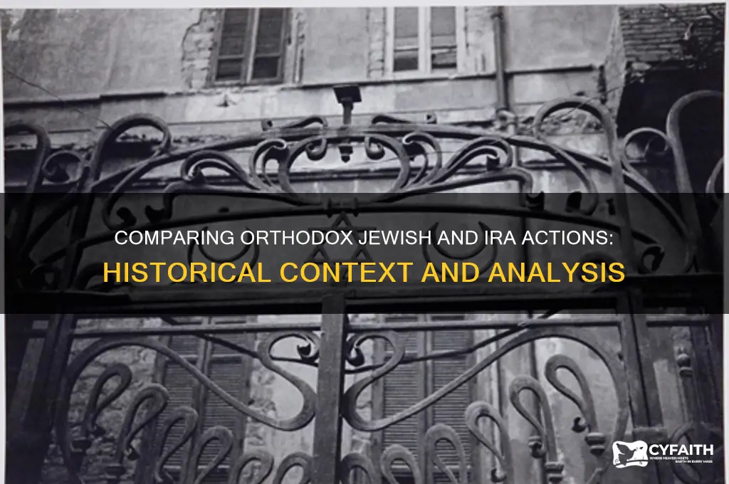 did the orthodox jews do what the ira did