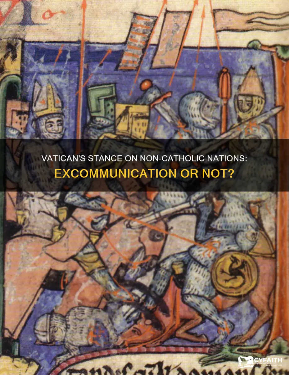 did the pope excommunicate non-catholic nations