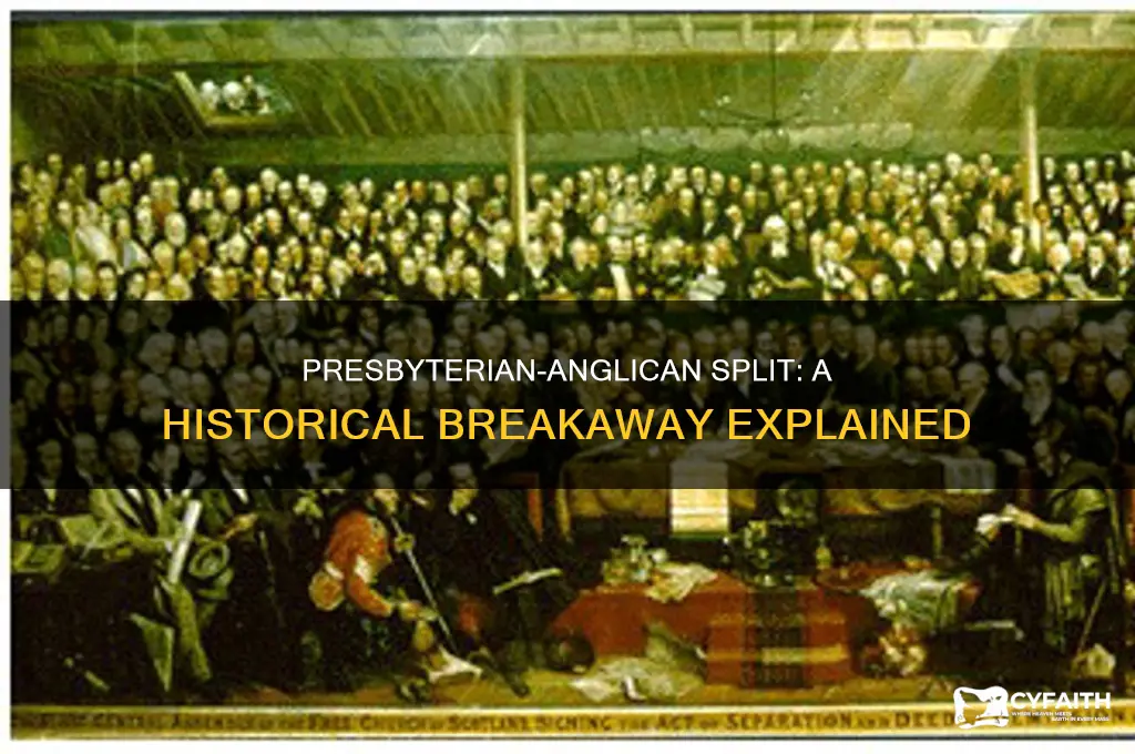 did the presbyterian break away from the anglitians