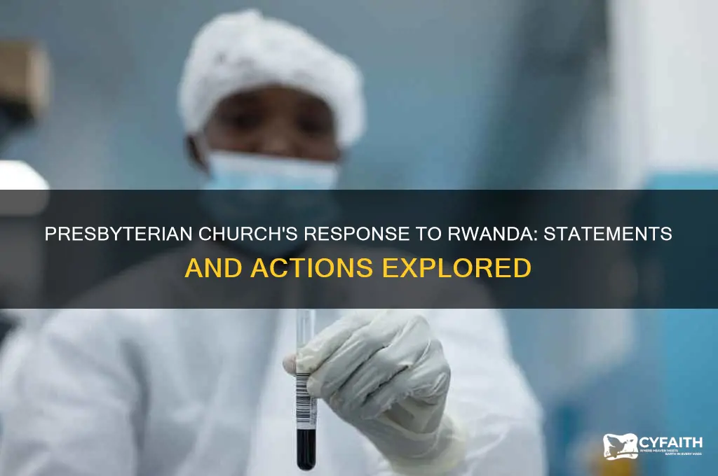 did the presbyterian church say anything about rwanda