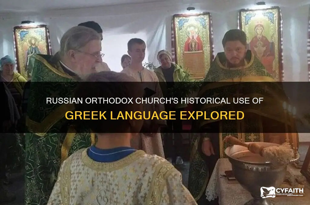 did the russian orthodox church use greek langauge