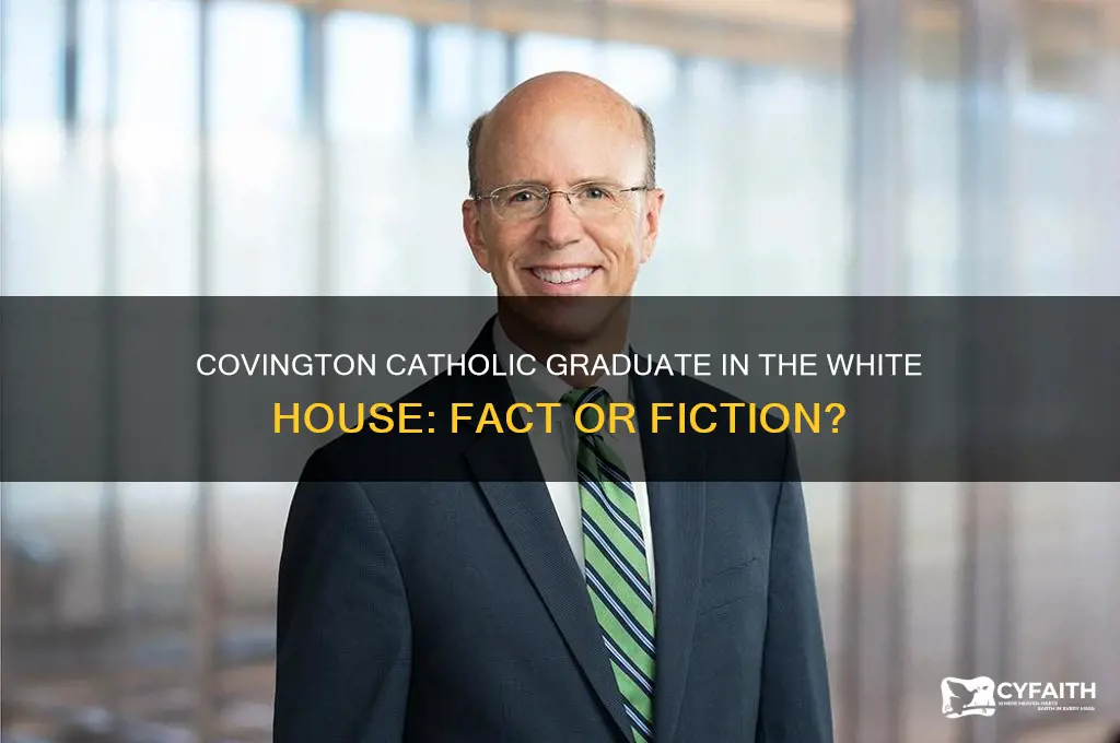 did white house have a graduate from covington catholic