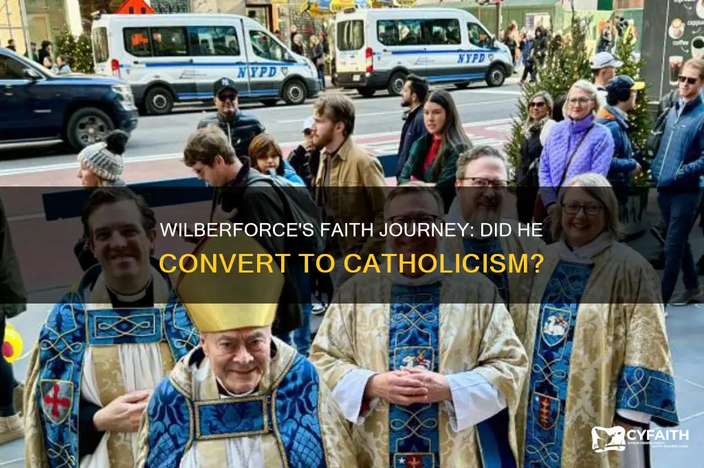 did wilberforce become catholic