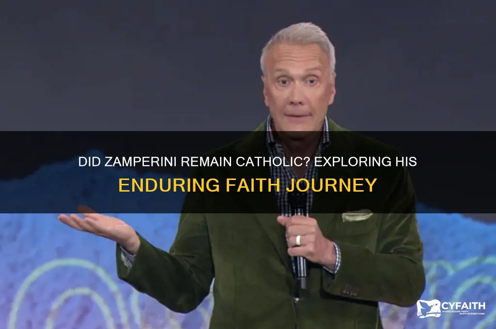 did zamperini stay catholic