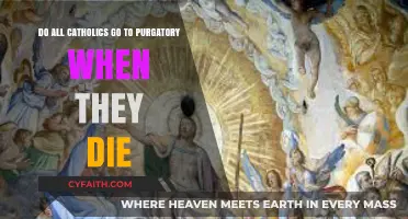 Do All Catholics Go to Purgatory After Death? Exploring Beliefs