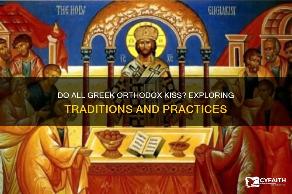 do all greek orthodox kiss