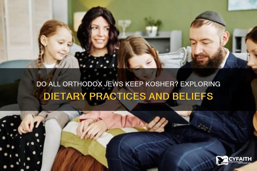 do all orthodox jews keep kosher