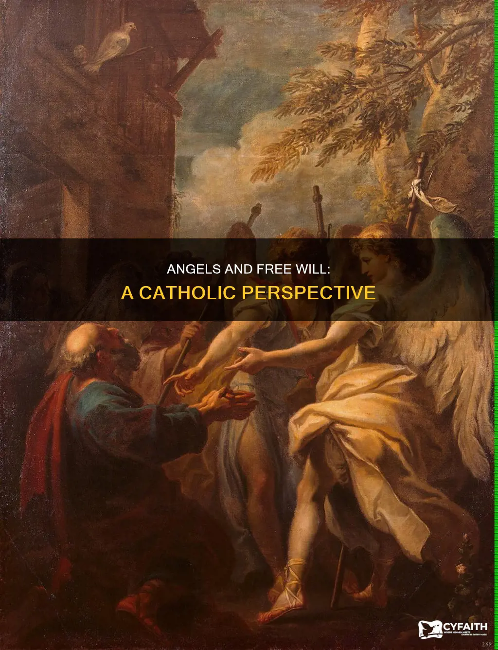 do angels have free will catholic