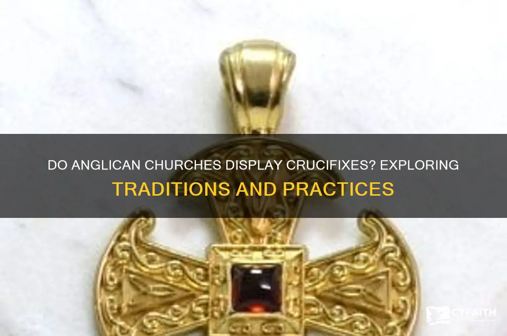 do anglican churches have crucifixes