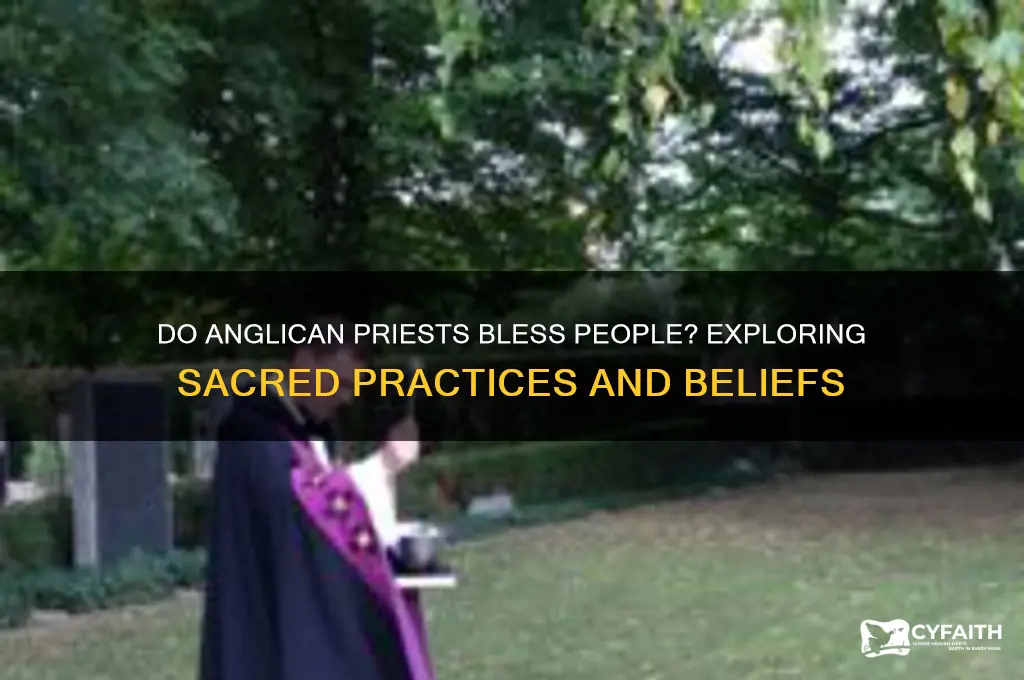 do anglican priests bless people