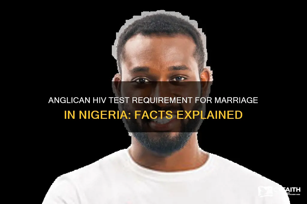 do anglican require hiv test before marriage ceremony in nigeria
