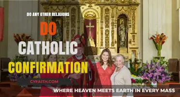 What Other Religions Practice Confirmation Like Catholics?