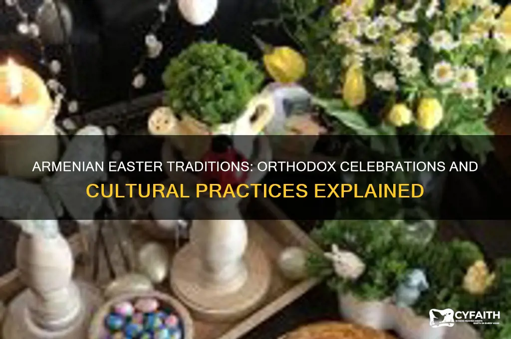 do armenians celebrate orthodox easter