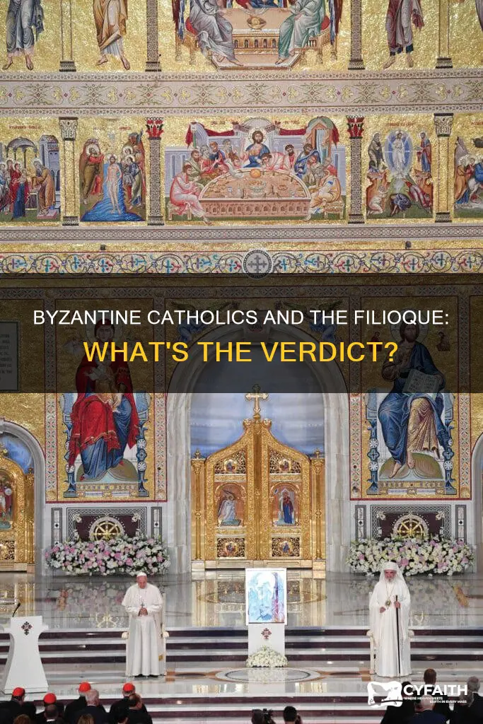 do byzantine catholics say the filioque