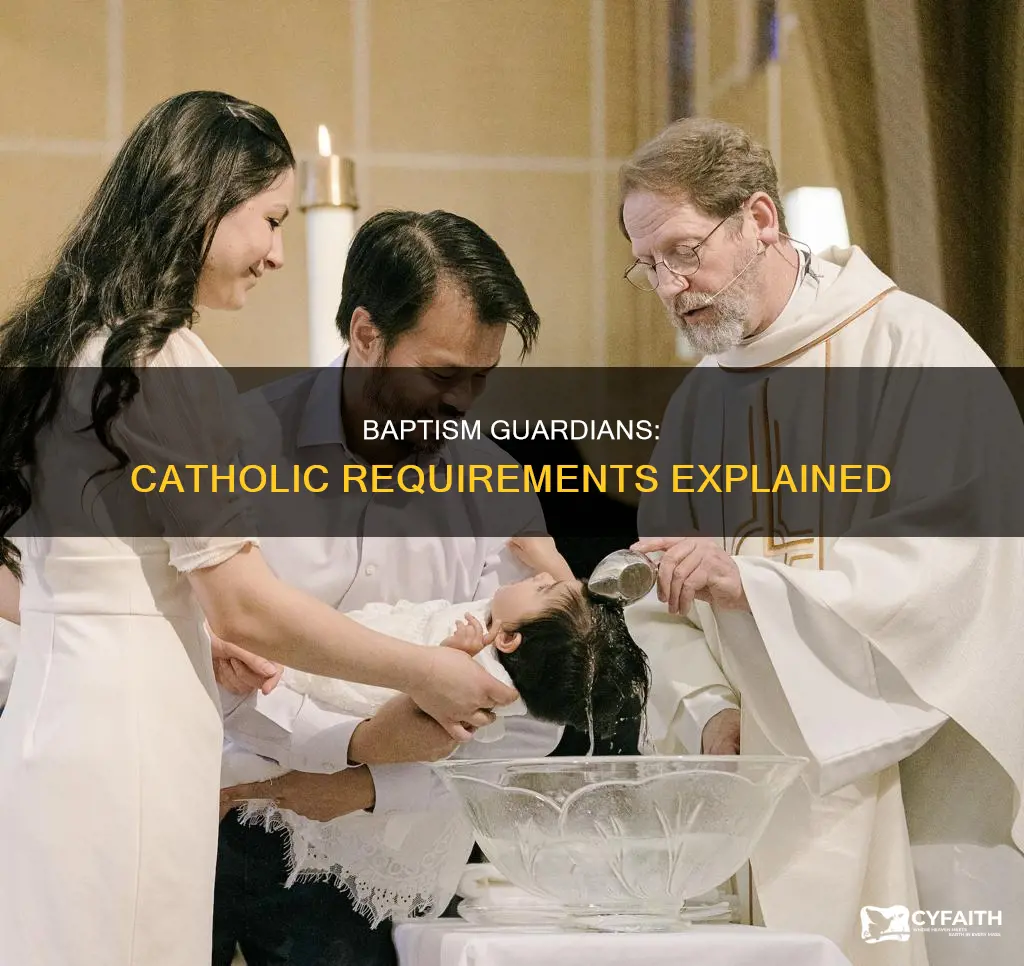 do catholic baltism gaurdians have to be catholic
