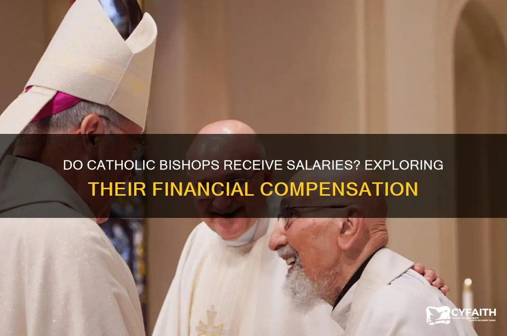 do catholic bishops get paid