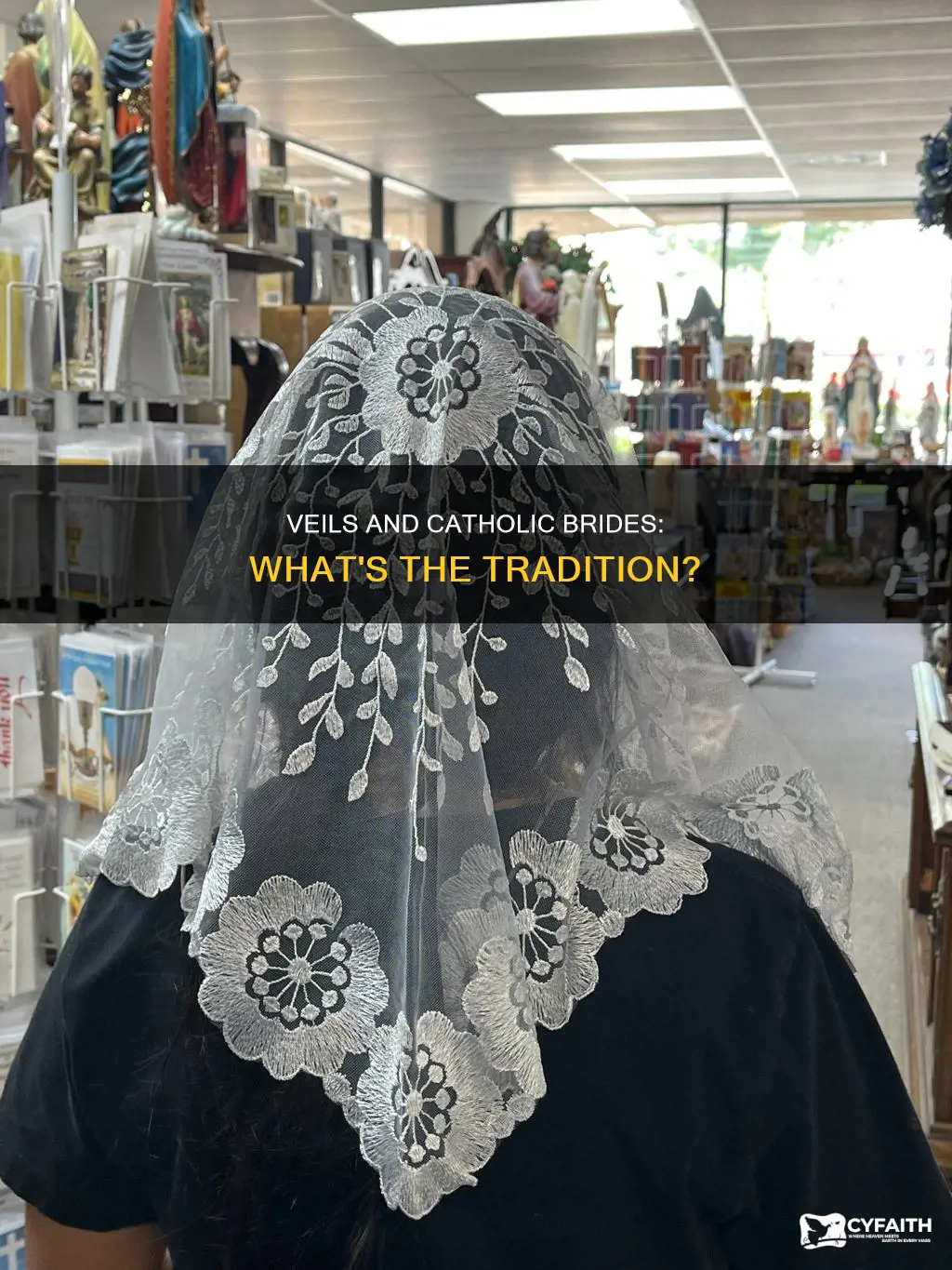 do catholic brides have to wear a veil