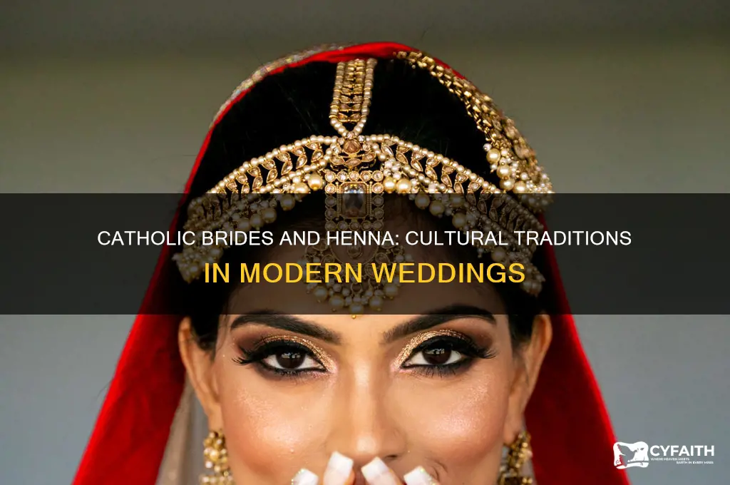 do catholic brides wear henna