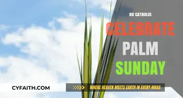Do Catholics Celebrate Palm Sunday? Understanding Traditions and Practices