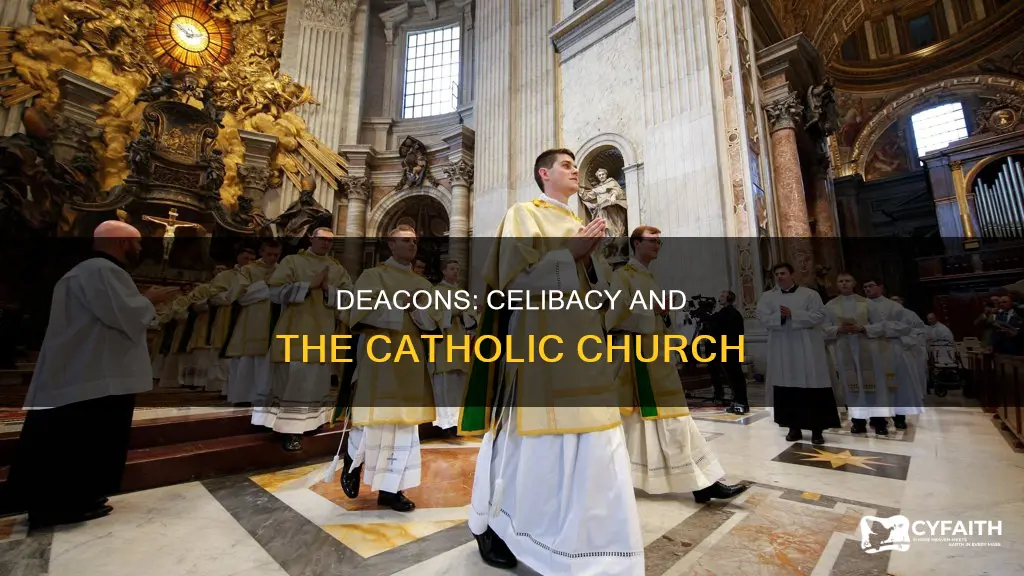 do catholic deacons have to be celibate