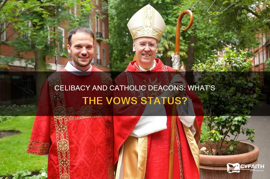 do catholic deacons take a vow of celibacy