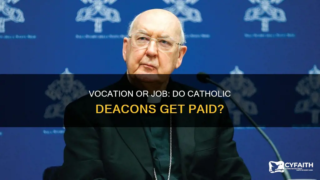 do catholic decons get paid in usa