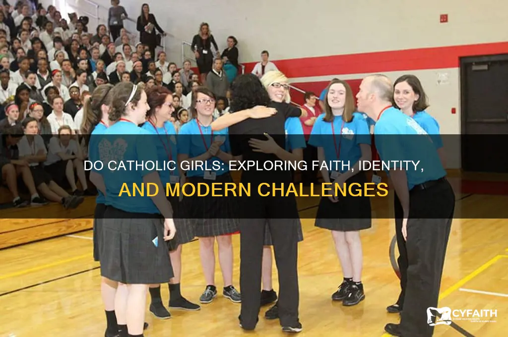 do catholic girls