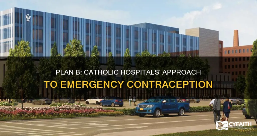 do catholic hospitals use plan b
