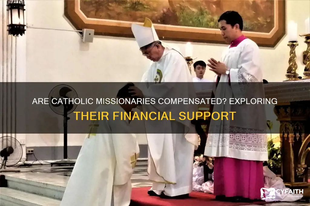do catholic missionaries get paid
