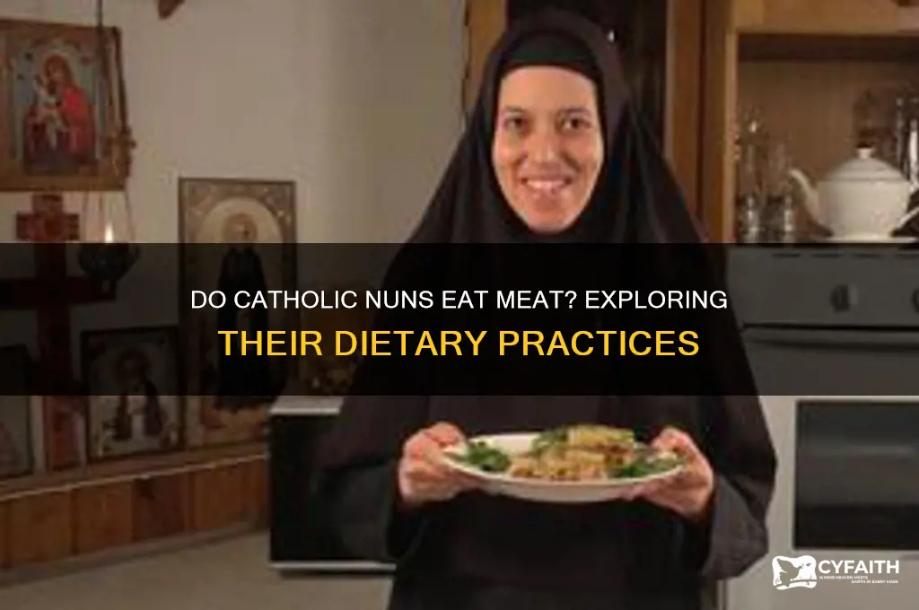 do catholic nuns eat meat