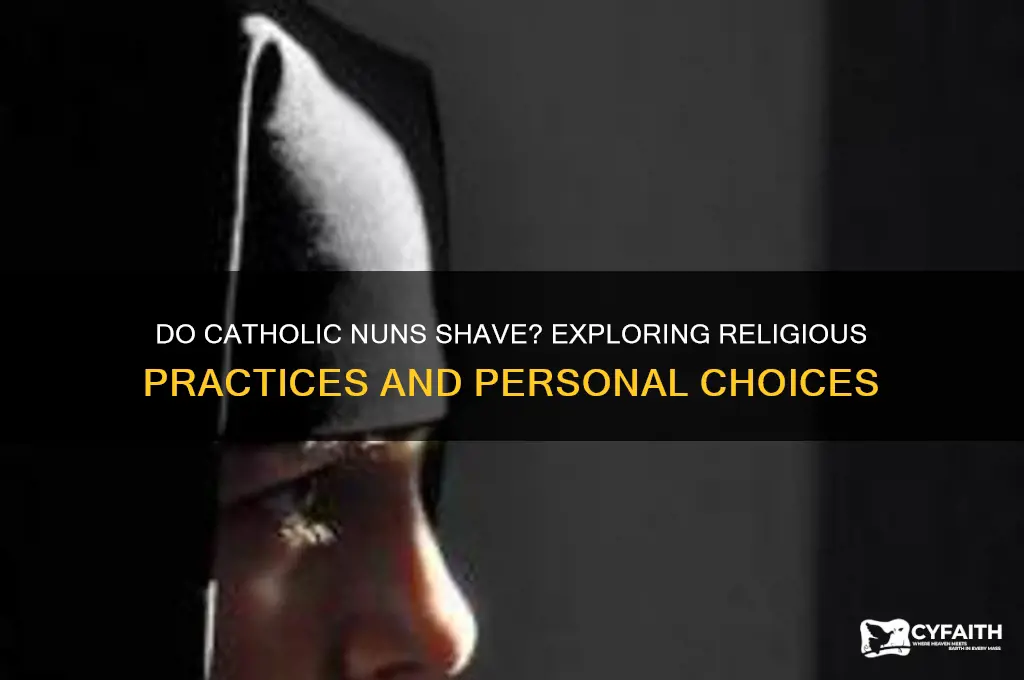 do catholic nuns shave