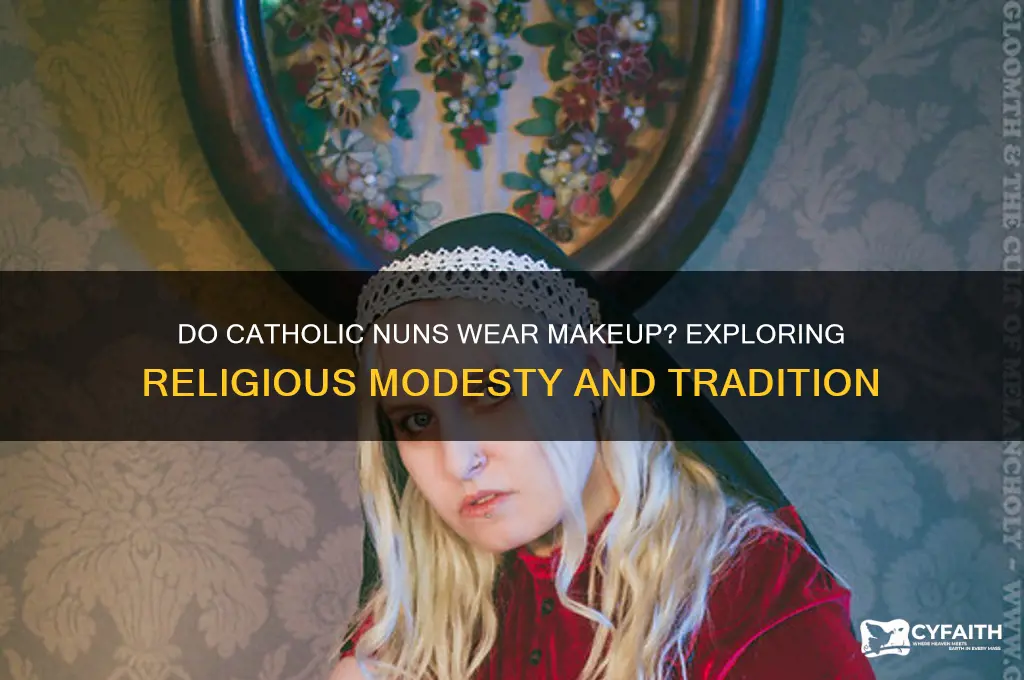 do catholic nuns wear makeup