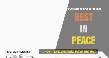 Do Catholics Say 'May He Rest in Peace'?