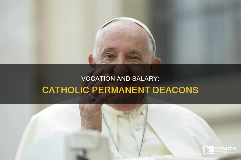 do catholic permanent deacons get paid