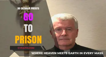 Catholic Priests: Prison or Protection?