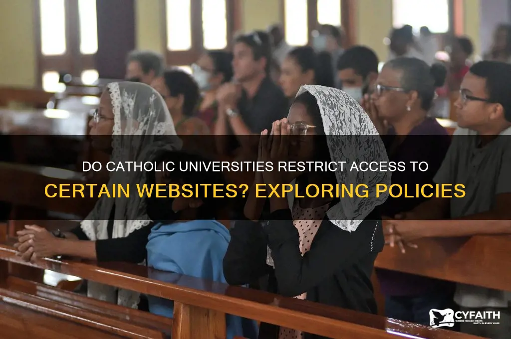 do catholic universities block websites