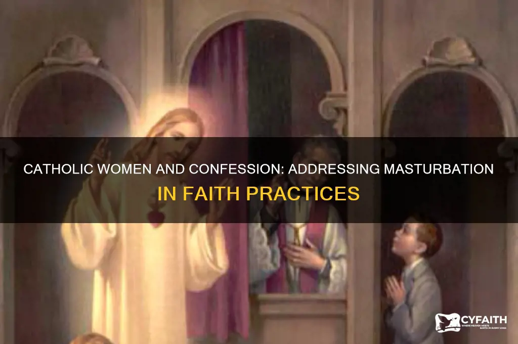 do catholic women confess masterbation