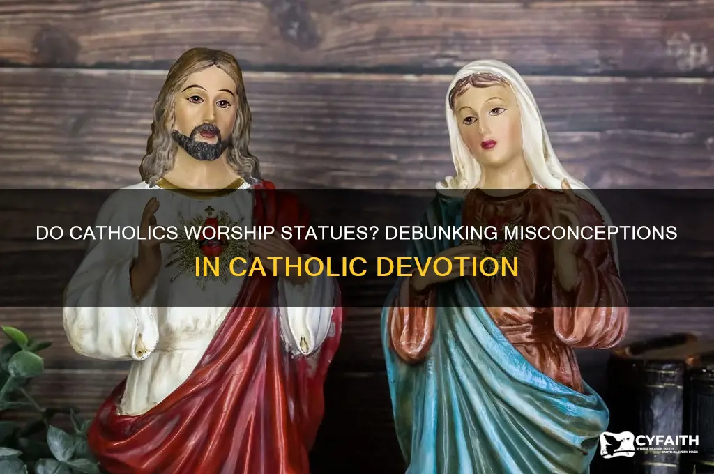 do catholic worship statues